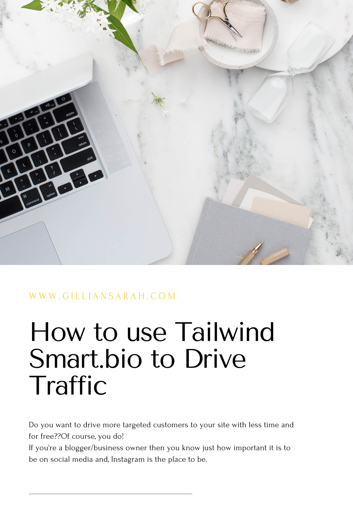 How To Use Tailwind Smart Bio To Drive Traffic Gillian Sarah