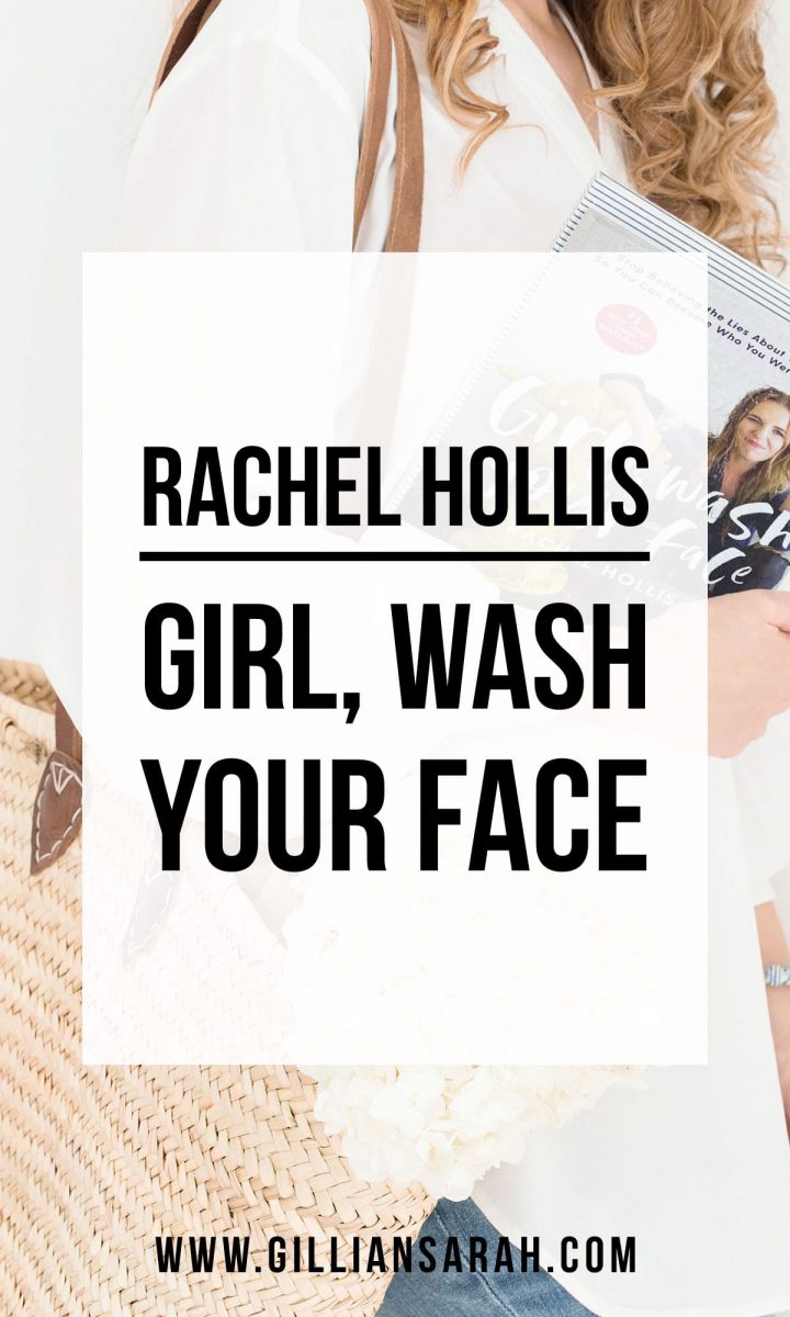 Girl Wash Your Face Review Rachel Hollis