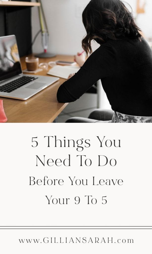 Before you leave your 9 to 5