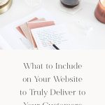 What to Include on Your Website to Truly Deliver to Your Customers
