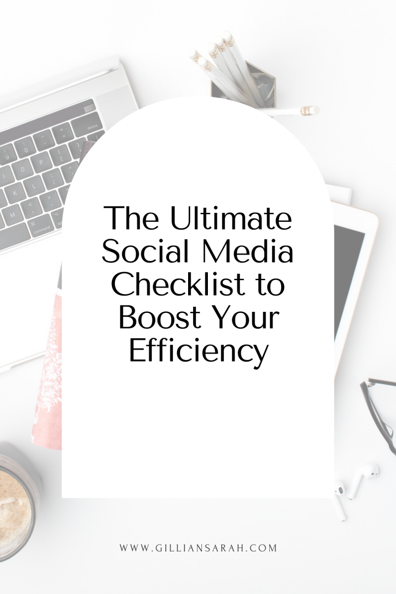 The Ultimate Social Media Checklist to Boost Your Efficiency