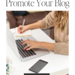 Creative Ways to Promote Your Blog