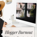 blogger burnout pin