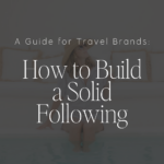 How to Build a Solid Following