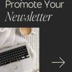 Ways to promote newsletter
