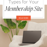 8 Content Types for Your Membership Site