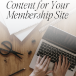 Content for Your Membership Site