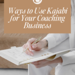 Ways to Use Kajabi for Your Coaching Business Pin