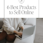 6 Best Products to Sell Online