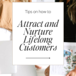 Attract and Nurture Lifelong Customers
