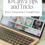 10 Canva Tips and Tricks Every Solopreneur Should Know