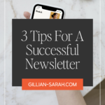 3 Tips For A Successful Newsletter