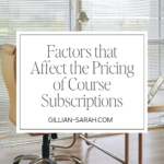 Factors that Affect the Pricing of Course Subscriptions