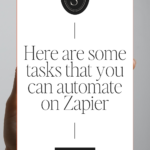 Here are some tasks that you can automate on Zapier