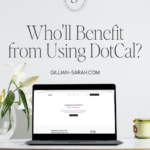 Who'll Benefit from Using DotCal