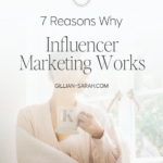 7 Reasons Why Influencer Marketing Works