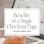 Benefits of a Single Checkout Page