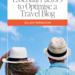 Essential Factors to Optimise a Travel Blog