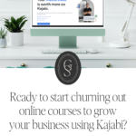 online courses to grow your business using Kajabi