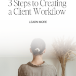 3 Steps to Creating a Client Workflow