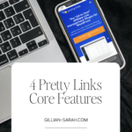 4 Pretty Links Core Features