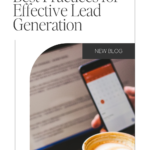 Best Practices for Effective Lead Generation