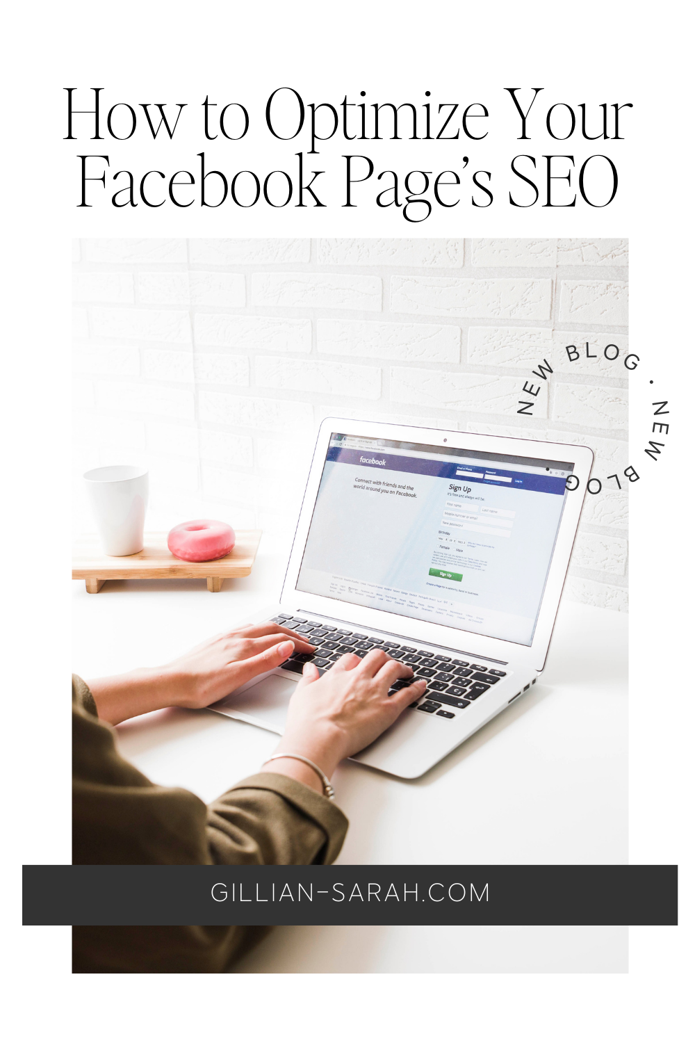 How To Optimize Your Facebook Page’s SEO - Gillian Sarah