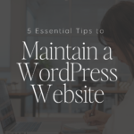 Maintain a WordPress Website