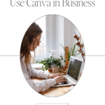 10 Unexpected Ways to Use Canva in Business