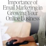Importance of Email Marketing in Growing Your Online Business