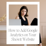 How to Add Google Analytics on Your Showit Website