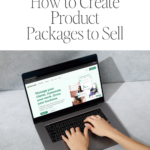 How to Create Product Packages to Sell