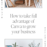 How to take full advantage of Canva to grow your business