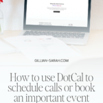 How to use DotCal to schedule calls or book an important event