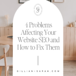 4 Problems Affecting Your Website SEO and How to Fix Them