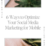 6 Ways to Optimize Your Social Media Marketing for Mobile