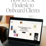 How to Use Flodesk to Onboard Clients