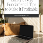 Lifestyle Blog_ Fundamental Tips to Make It Profitable