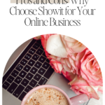 Pros and Cons_ Why Choose Showit for Your Online Business