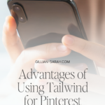 Advantages of Using Tailwind for Pinterest