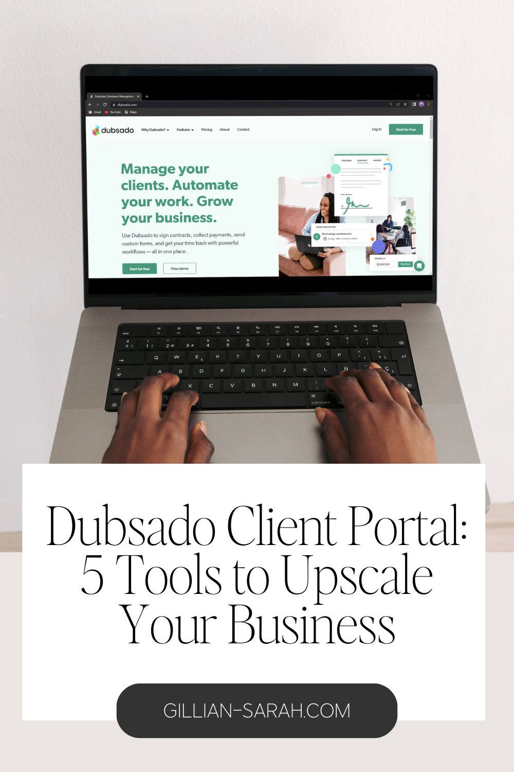 Dubsado Client Portal: 5 Tools To Upscale Your Business - Gillian Sarah