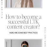 How to become a successful LTK content creator