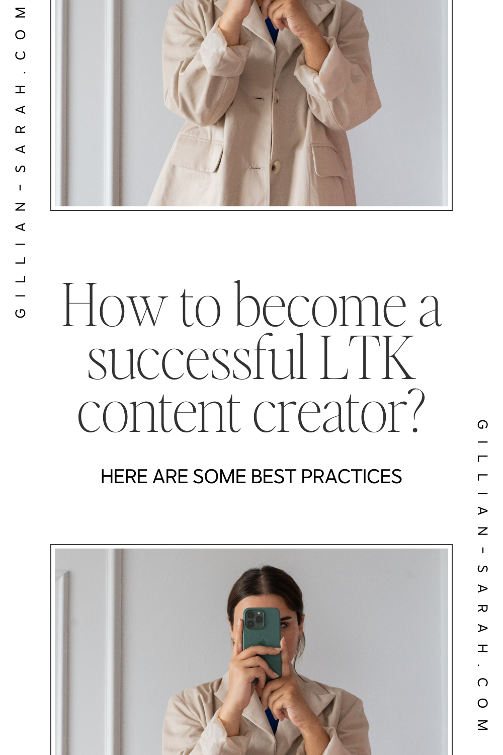 LTK Posting: 7 Best Practices to Remember - Gillian Sarah