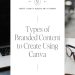Types of Branded Content to Create Using Canva