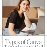 Types of Canva Templates to Sell