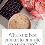 What's the best product to promote on a sales page