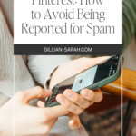 Pinterest_ How to Avoid Being Reported for Spam